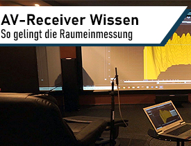 AV-Receiver Wissen Raumeinmessung optimal_machen