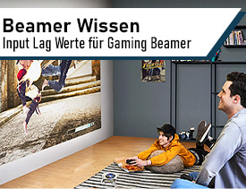 Gaming Beamer Wissen Input Lag Messungen und Praxiserfahrungen