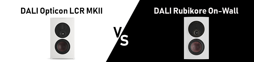 DALI Opticon LCR MKII vs DALI Rubikore On-Wall