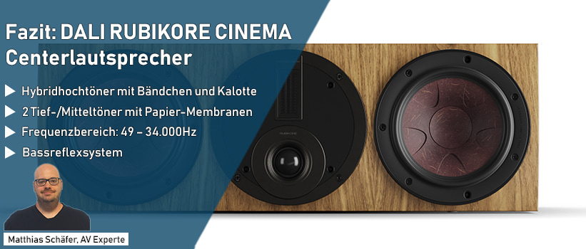 DALI RUBIKORE CINEMA Matt Walnuss Lautsprecher Test Fazit