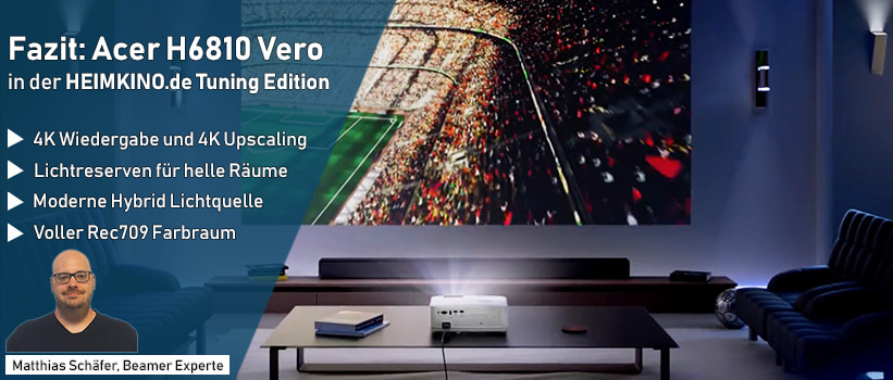 Acer HL6810 Vero Heimkino Beamer Fazit