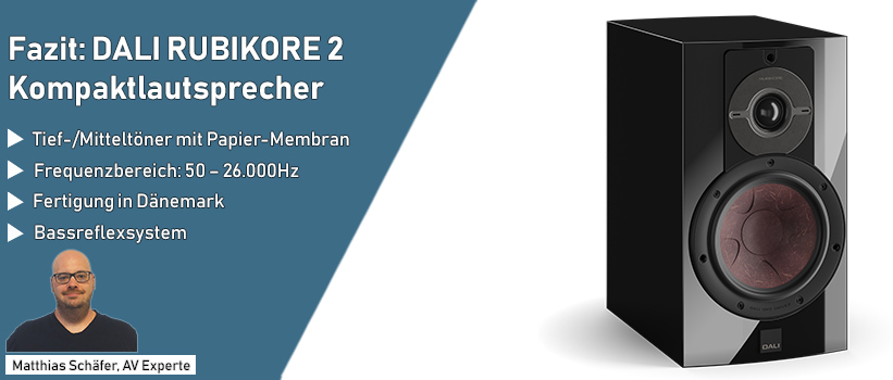 DALI RUBIKORE 2 Hochglanz Schwarz Lautsprecher Test Fazit