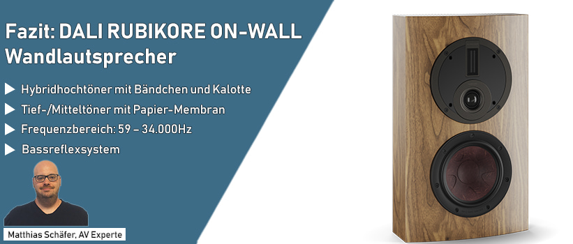 DALI RUBIKORE ON-WALL Matt Walnuss Lautsprecher Test Fazit